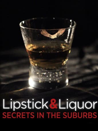 Lipstick and Liquor (2013) movie poster
