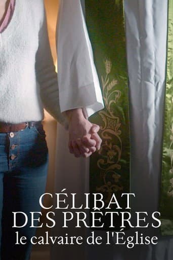 Affiche du film Célibat des prêtres, le calvaire de l'Église (2022)