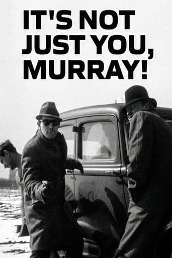 It's Not Just You, Murray! (1964) movie poster