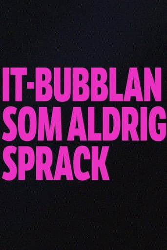 IT-bubblan som aldrig sprack (2021) movie poster