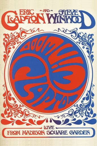 Affiche du film Eric Clapton and Steve Winwood: Live from Madison Square Garden (2009)