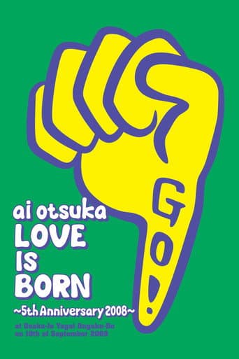 Affiche du film 大塚愛【LOVE IS BORN】~5th Anniversary 2008~ at Osaka-Jo Yagai Ongaku-Do on 10th of September 2008 (2008)