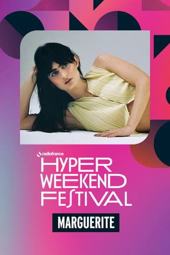 Affiche du film Marguerite à l'Hyper Weekend Festival 2026 (2026)