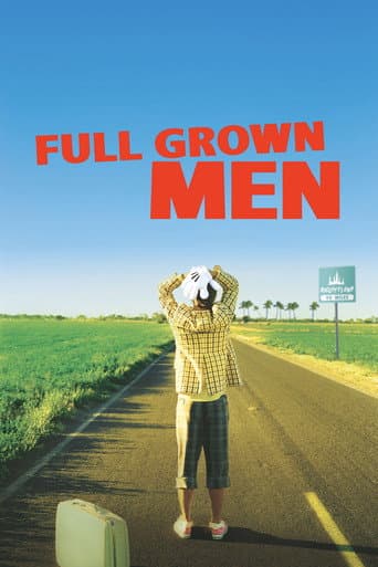ملصق فيلم Full Grown Men (2006)