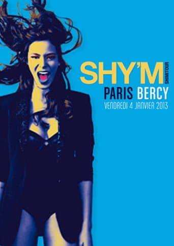 ملصق فيلم Shy'm - Shimitour Paris Bercy (2013)