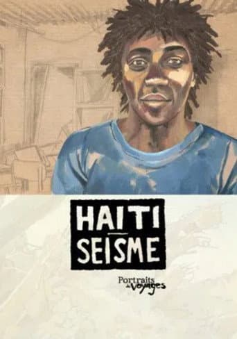 Portraits de Voyages Haïti : Séisme (2013) movie poster