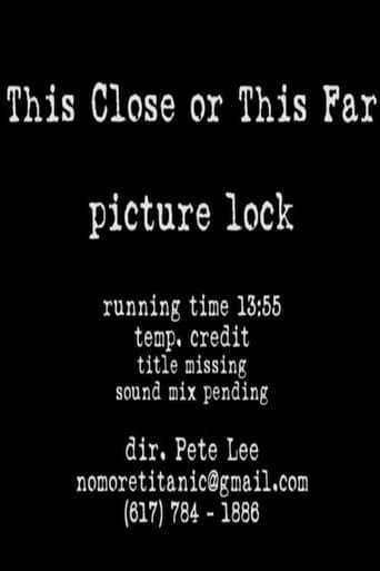 This Close or This Far (2009) movie poster