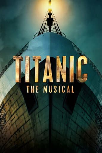 Affiche du film Titanic: The Musical (2023)