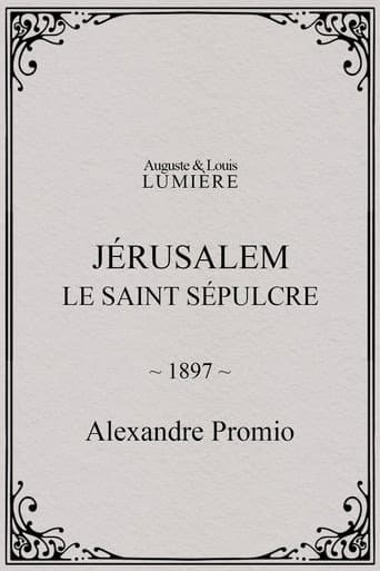 Affiche du film Jérusalem, le saint sépulcre (1897)
