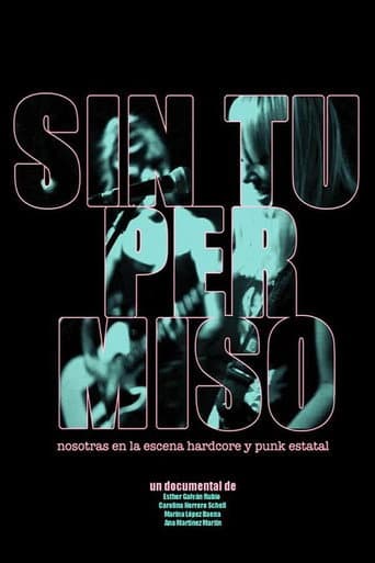 Sin Tu Permiso: Nosotras en la escena Hardcore y Punk Estatal (2020) movie poster