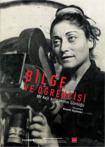 Bilge ve Öğrencisi: Bir Reji Asistanının Günlüğü (2015) movie poster