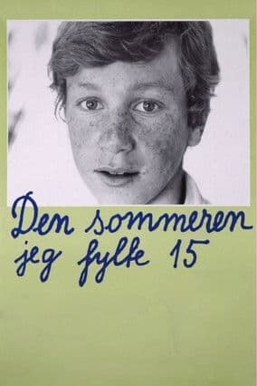 Den sommeren jeg fylte 15 (1976) movie poster