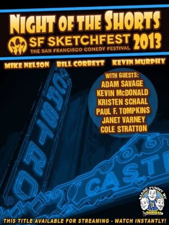 ملصق فيلم RiffTrax Live: Night of the Shorts - SF Sketchfest 2013 (2013)