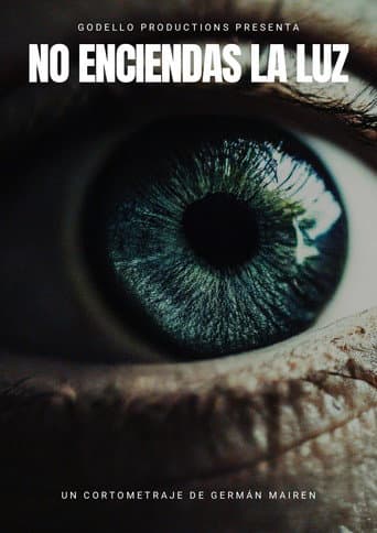 No enciendas la luz movie poster