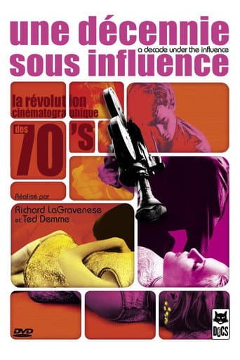Affiche du film A Decade Under the Influence (2003)