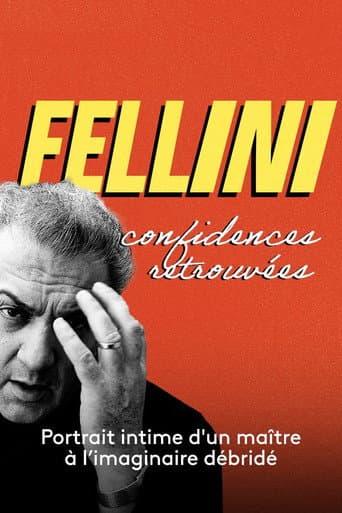 Fellini, confidences retrouvées (2023) movie poster