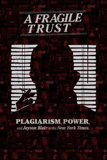 ملصق فيلم A Fragile Trust: Plagiarism, Power, and Jayson Blair at the New York Times (2014)
