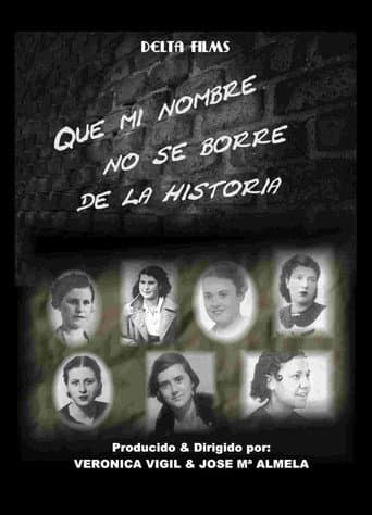 ملصق فيلم Que mi nombre no se borre de la historia (2006)