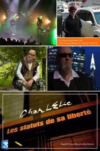 Charlélie - Les Statuts de sa Liberté (2011) movie poster