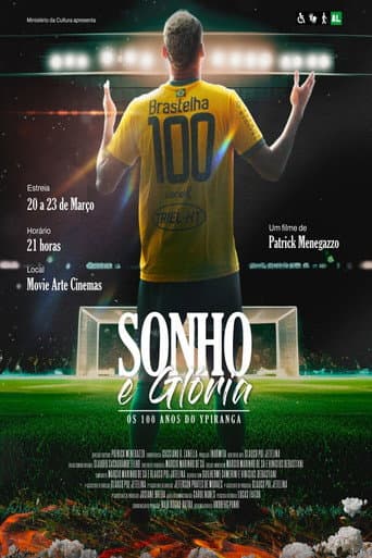 ملصق فيلم Sonho e Glória: Os 100 anos do Ypiranga (2025)