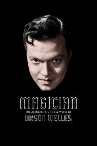 Magician: The Astonishing Life and Work of Orson Welles (2014) movie poster