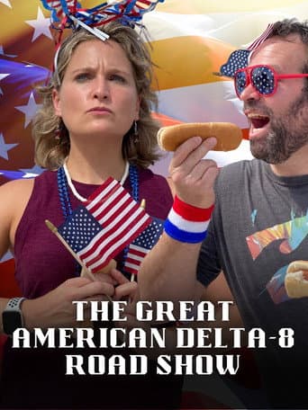 The Great American Delta-8 Road Show (2021) movie poster