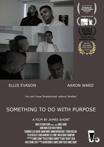 Affiche du film Something To Do With Purpose