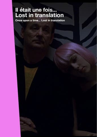 ملصق فيلم Il était une fois.... « Lost in Translation » (2015)