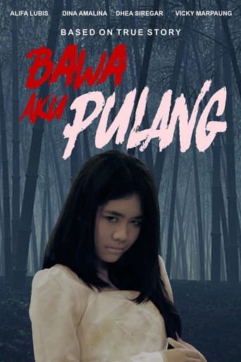Affiche du film Bawa Aku Pulang (2021)