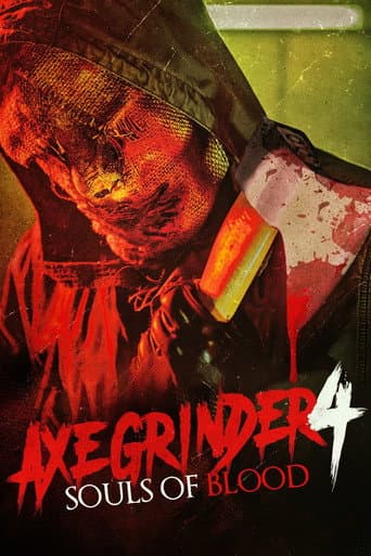 Axegrinder 4: Souls of Blood (2022) movie poster