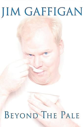 ملصق فيلم Jim Gaffigan: Beyond the Pale (2006)