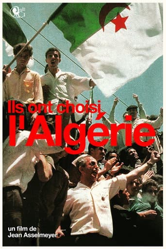 Affiche du film Ils Ont Choisi L'Algérie (2007)