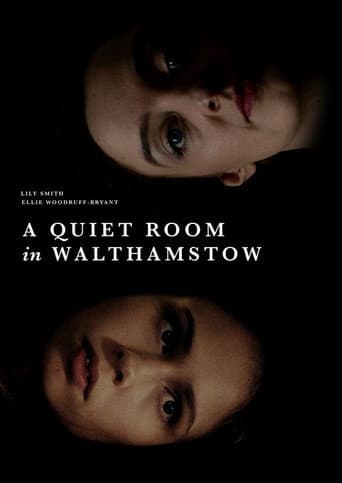 ملصق فيلم A Quiet Room in Walthamstow (2017)