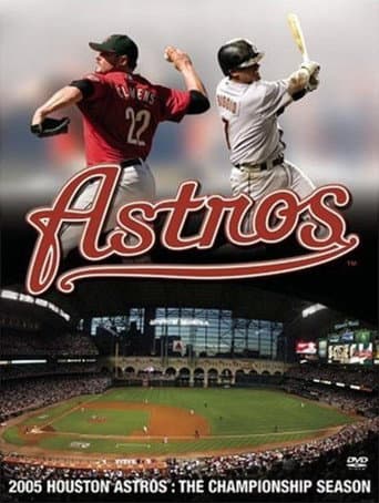 ملصق فيلم 2005 Houston Astros: The Championship Season (2006)