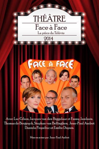 ملصق فيلم Face à Face - La pièce du Télévie 2014 (2014)