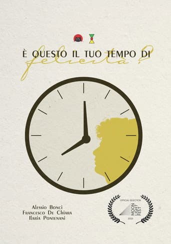 È questo il tuo tempo di felicità? (2025) movie poster