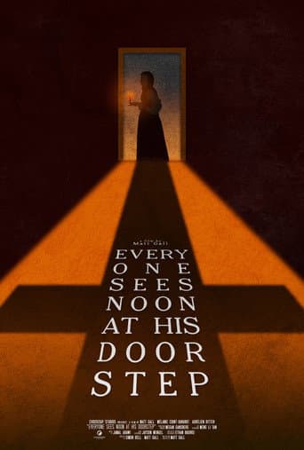 ملصق فيلم Everyone Sees Noon At His Doorstep (2022)