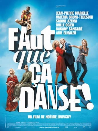 Affiche du film Faut que ça danse ! (2007)