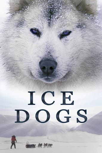 Ice Dogs: The Only Companions Worth Having (2016) movie poster