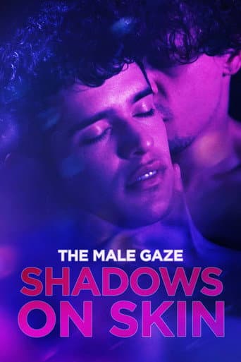 ملصق فيلم The Male Gaze: Shadows on Skin (2023)