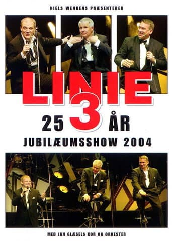 Linie 3: 25 års jubilæumsshow (2004) movie poster