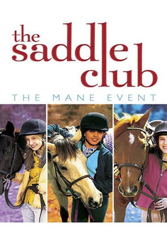 Saddle Club: The Mane Event (2005) movie poster