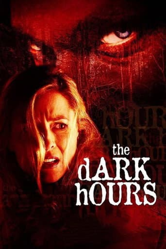 ملصق فيلم The Dark Hours (2005)