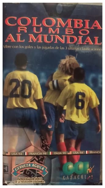 Affiche du film Colombia rumbo al mundial (1997)