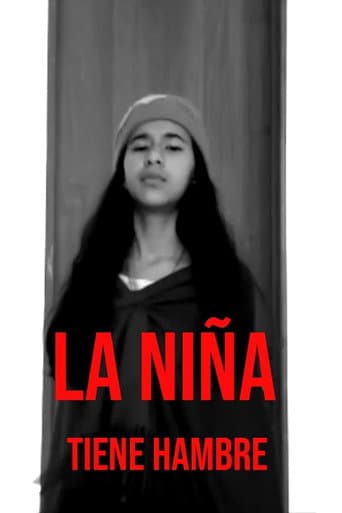 La Niña Tiene Hambre (2020) movie poster