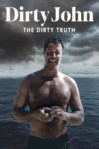 Dirty John: The Dirty Truth (2019) movie poster
