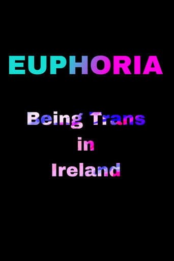 Euphoria: Being Trans in Ireland (2020) movie poster