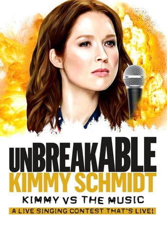 Unbreakable Kimmy Schmidt: Kimmy vs. the Music: A Live Singing Contest (That's Live) (2020) movie poster