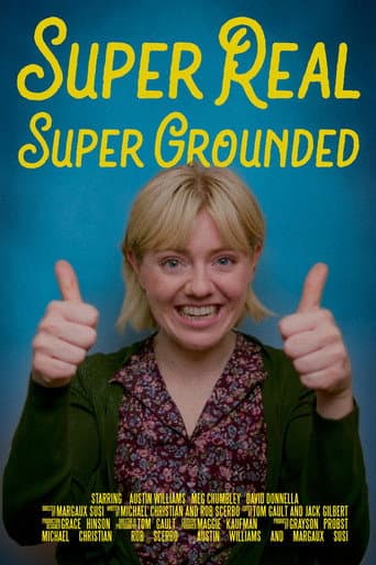 ملصق فيلم Super Real Super Grounded (2024)
