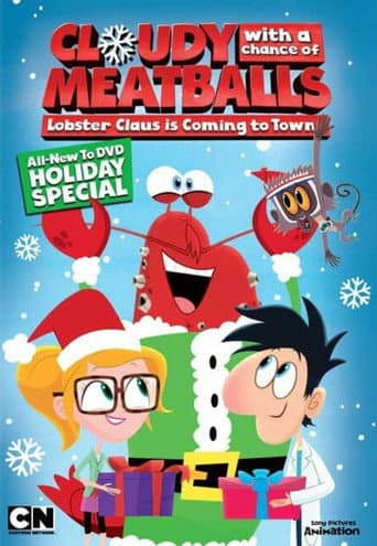 Affiche du film Cloudy with a Chance of Meatballs: Lobster Claus Is Coming to Town (2017)